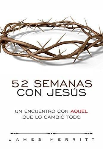 52 semanas con Jesús - James Merritt