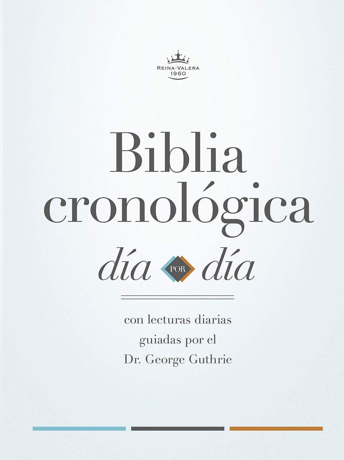 RVR 1960: Biblia Cronológica - Día por Día (Tapa Dura)