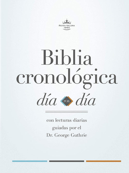 RVR 1960: Biblia Cronológica - Día por Día (Tapa Dura)