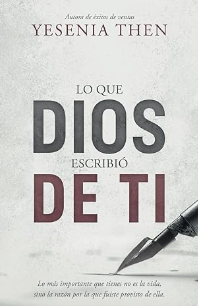 Lo que Dios escribió de ti - Yesenia Then