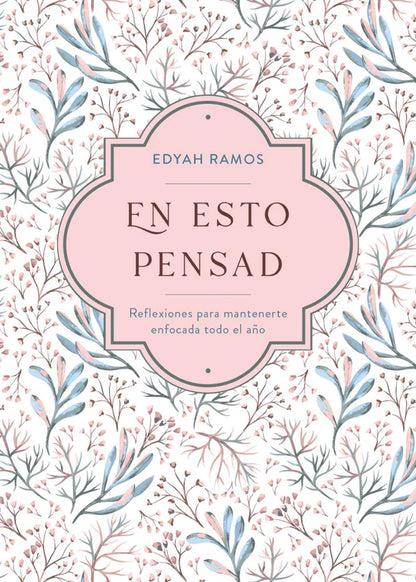 En esto pensad - Edyah Ramos