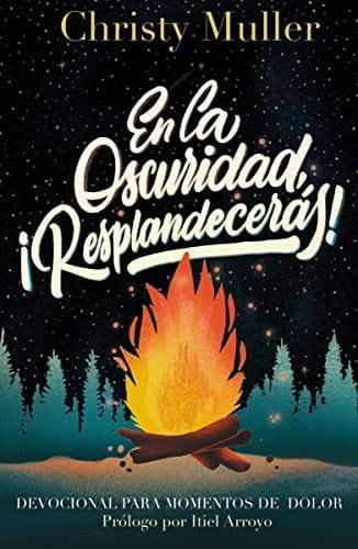 En La Oscuridad Resplandece- Christy Muller