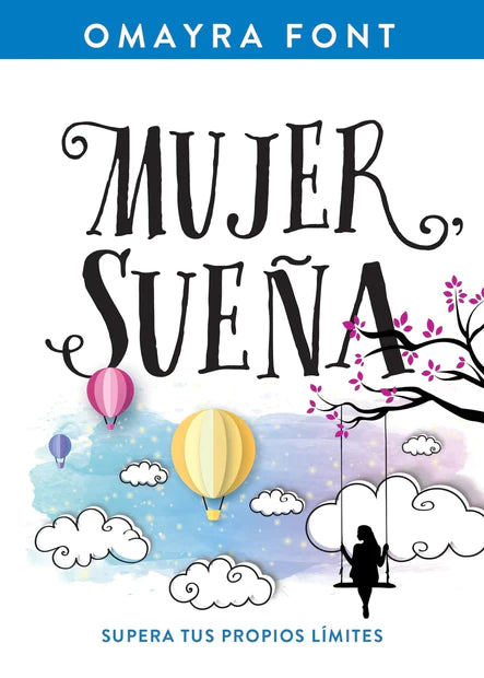 Mujer, sueña: Omayra Font