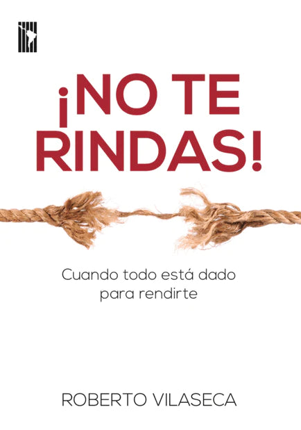 No te Rindas! - Roberto Vilaseca